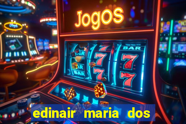 edinair maria dos santos moraes